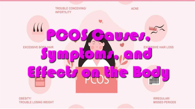 PCOS Causes, Symptoms, and Effects on the Body