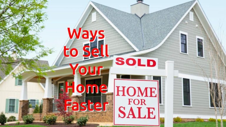 Ways to Sell Your Home Faster
